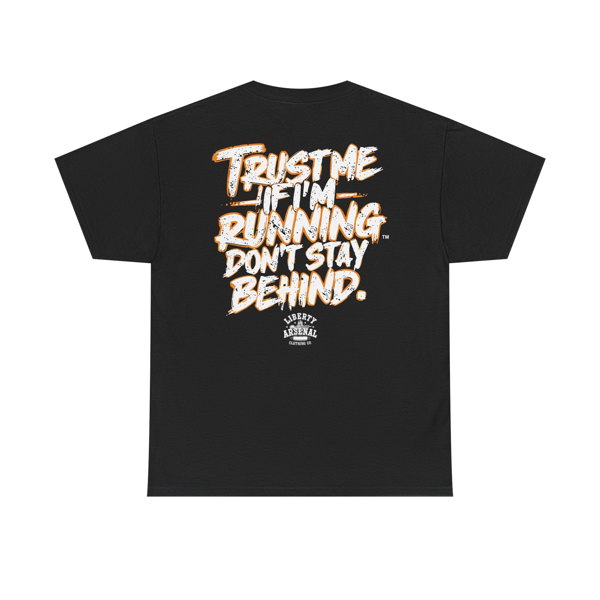 Trust Me -  Motivational Shirt