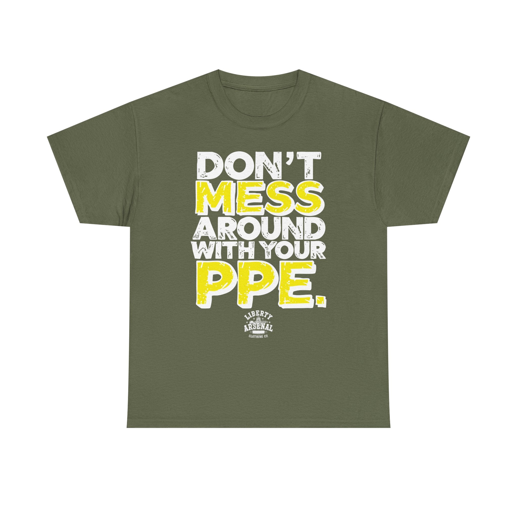 Don't Mess — Funny Safety Shirt