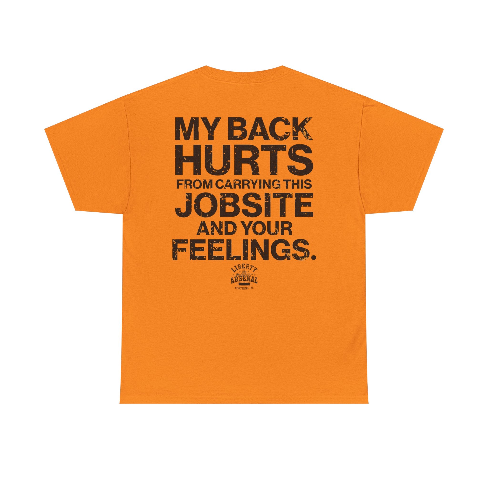 My Back Hurts - T-Shirt