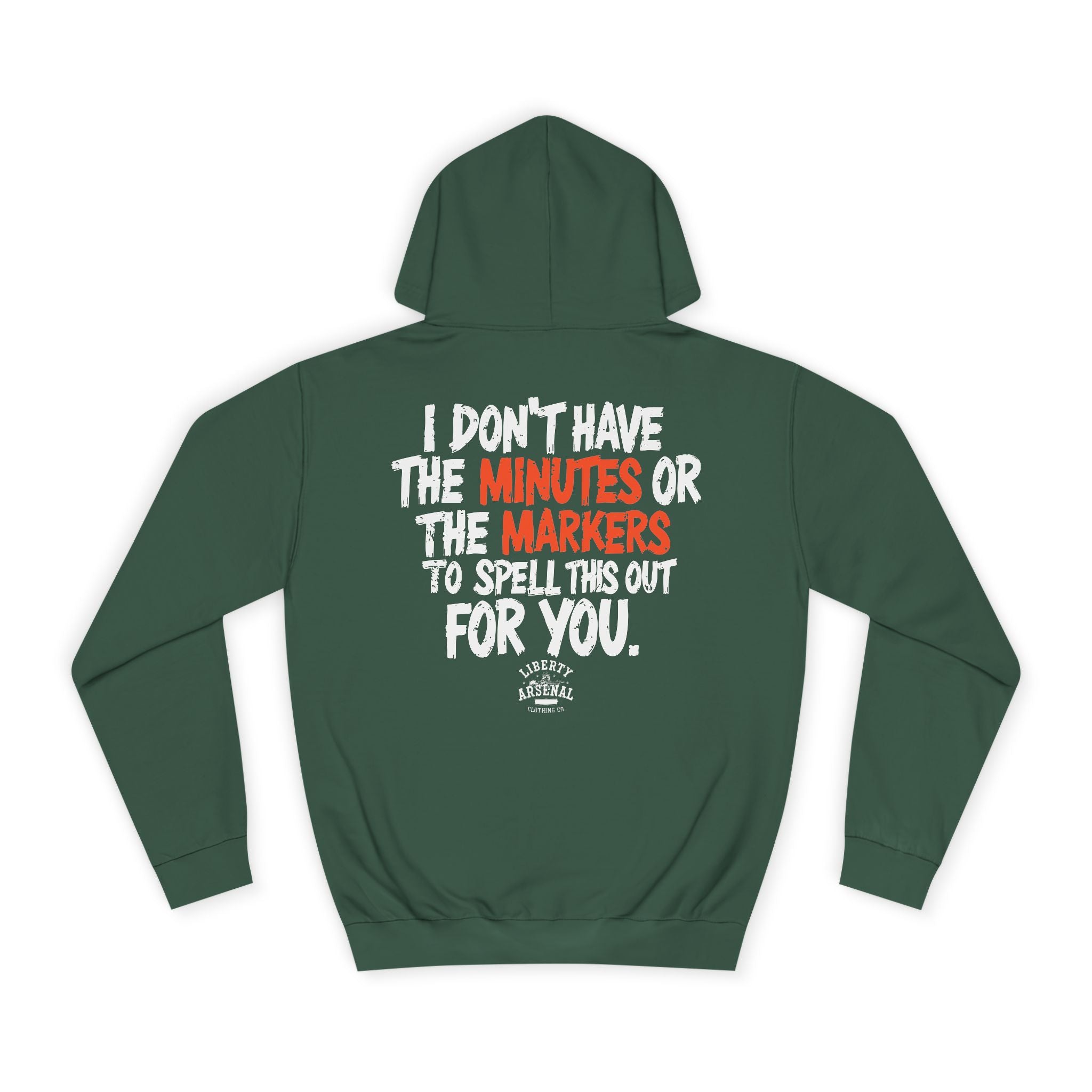 Minutes or Markers - Hooded Sweatshirt