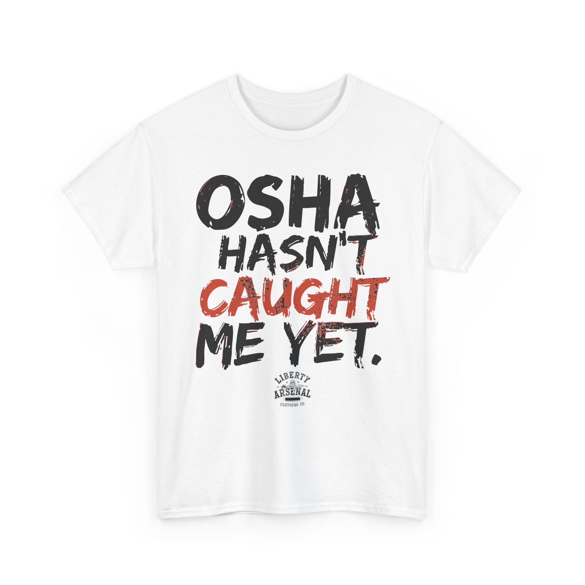 OSHA – Funny Safety Shirt