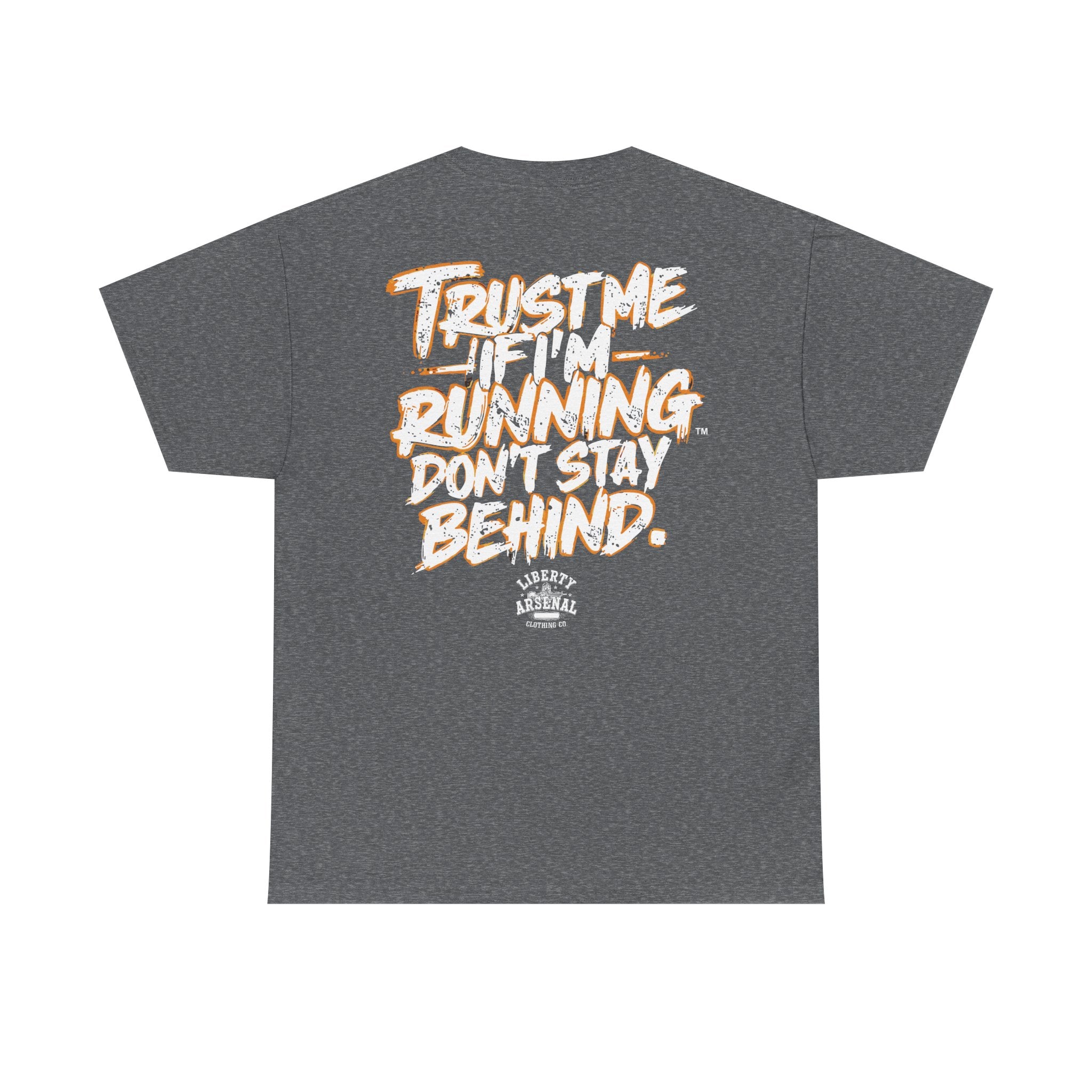 Trust Me -  Motivational Shirt