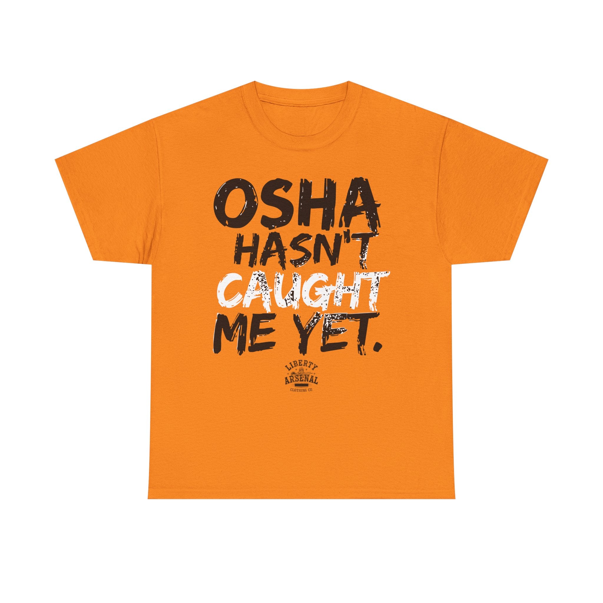 OSHA – Funny Safety Shirt