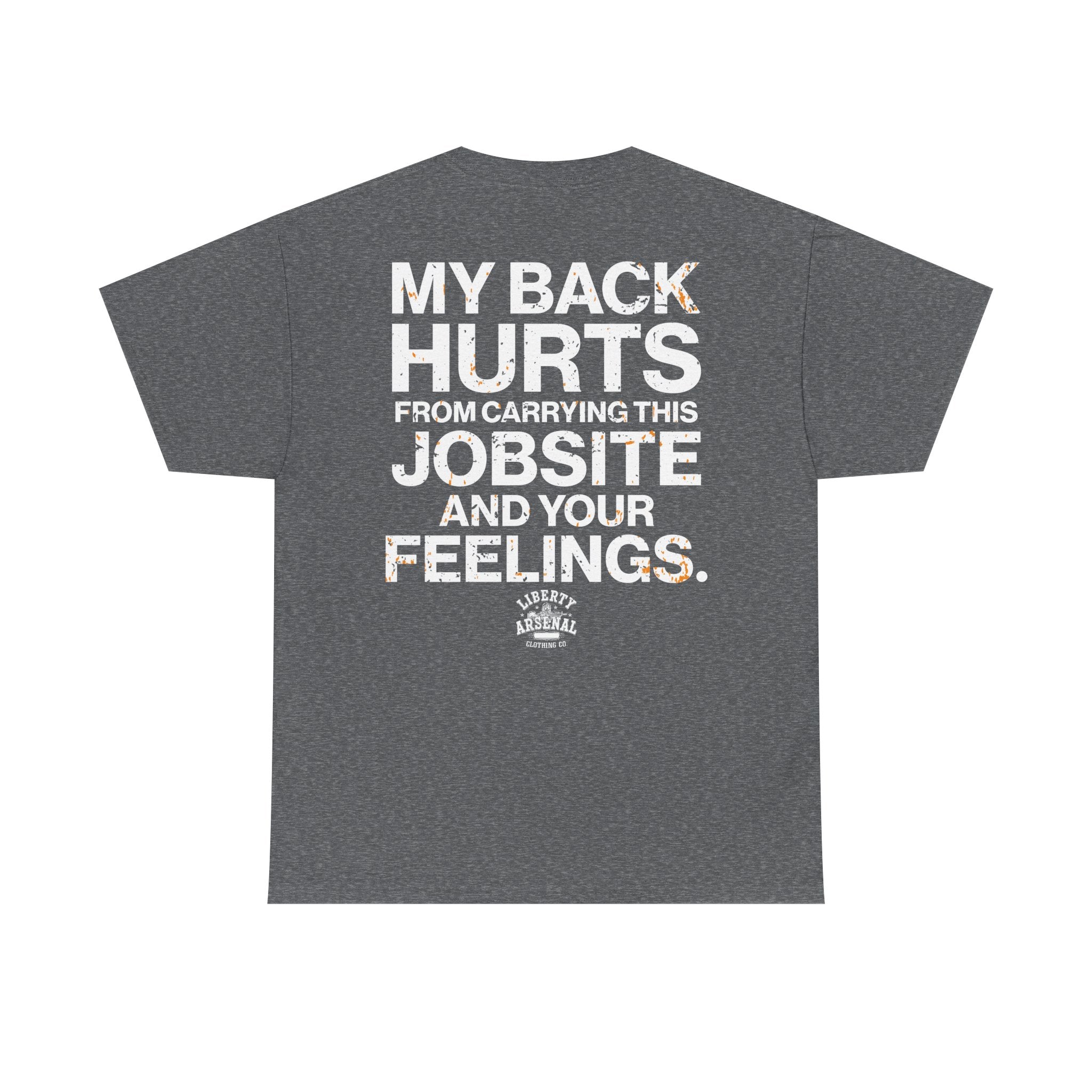 My Back Hurts - T-Shirt