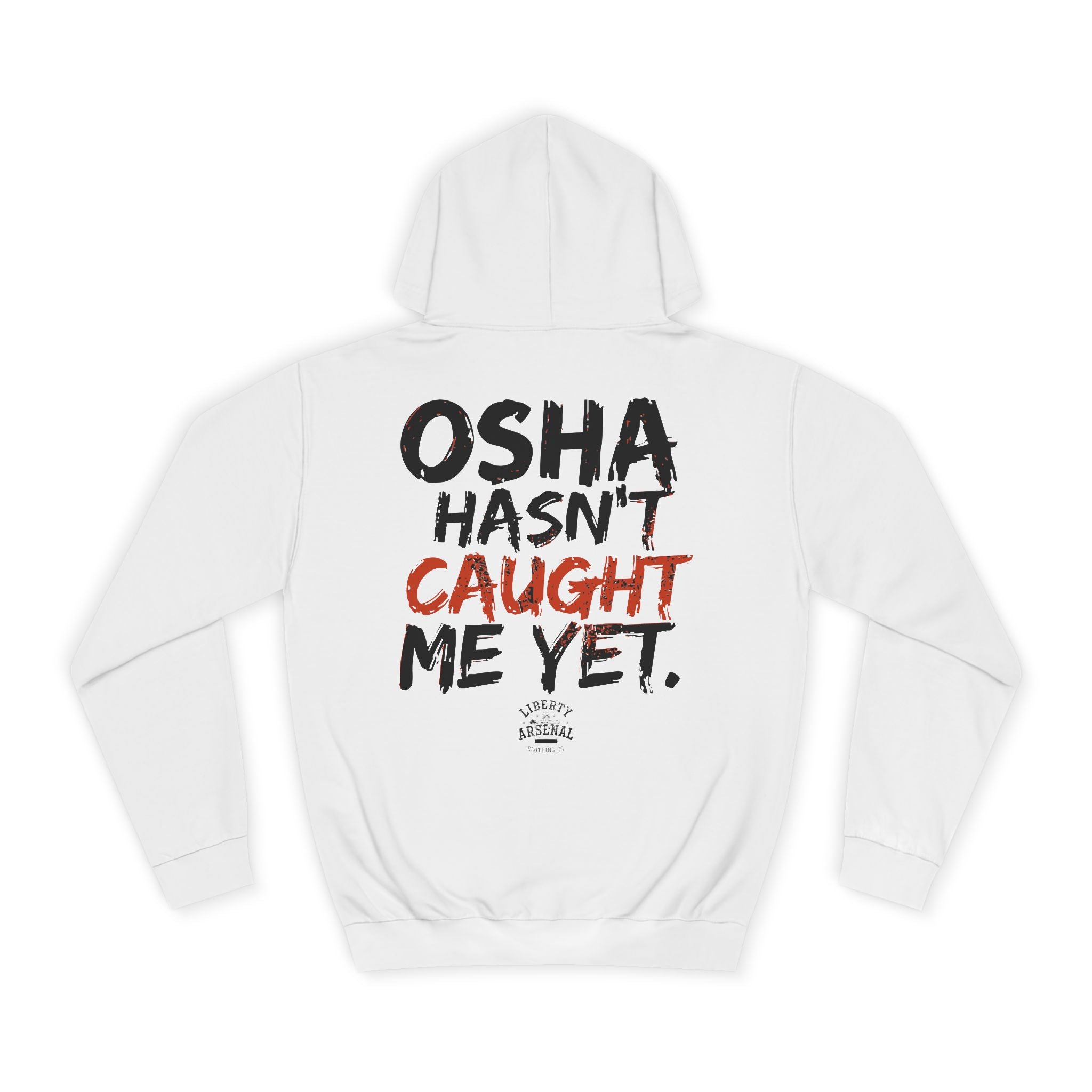 OSHA — Hooded Sweatshirt