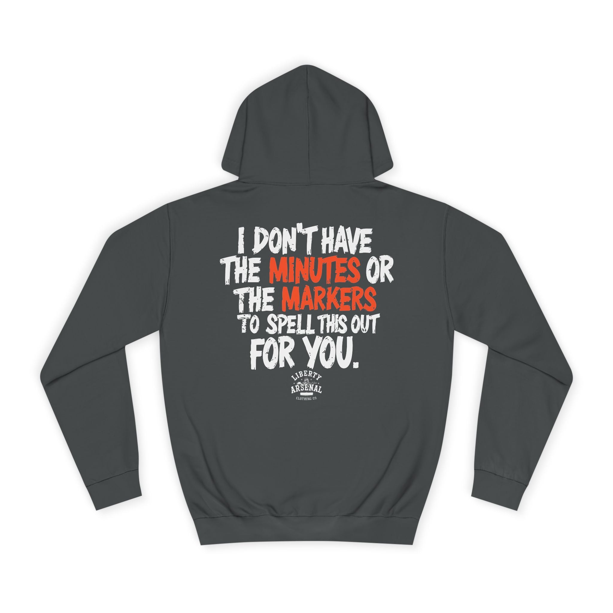 Minutes or Markers - Hooded Sweatshirt