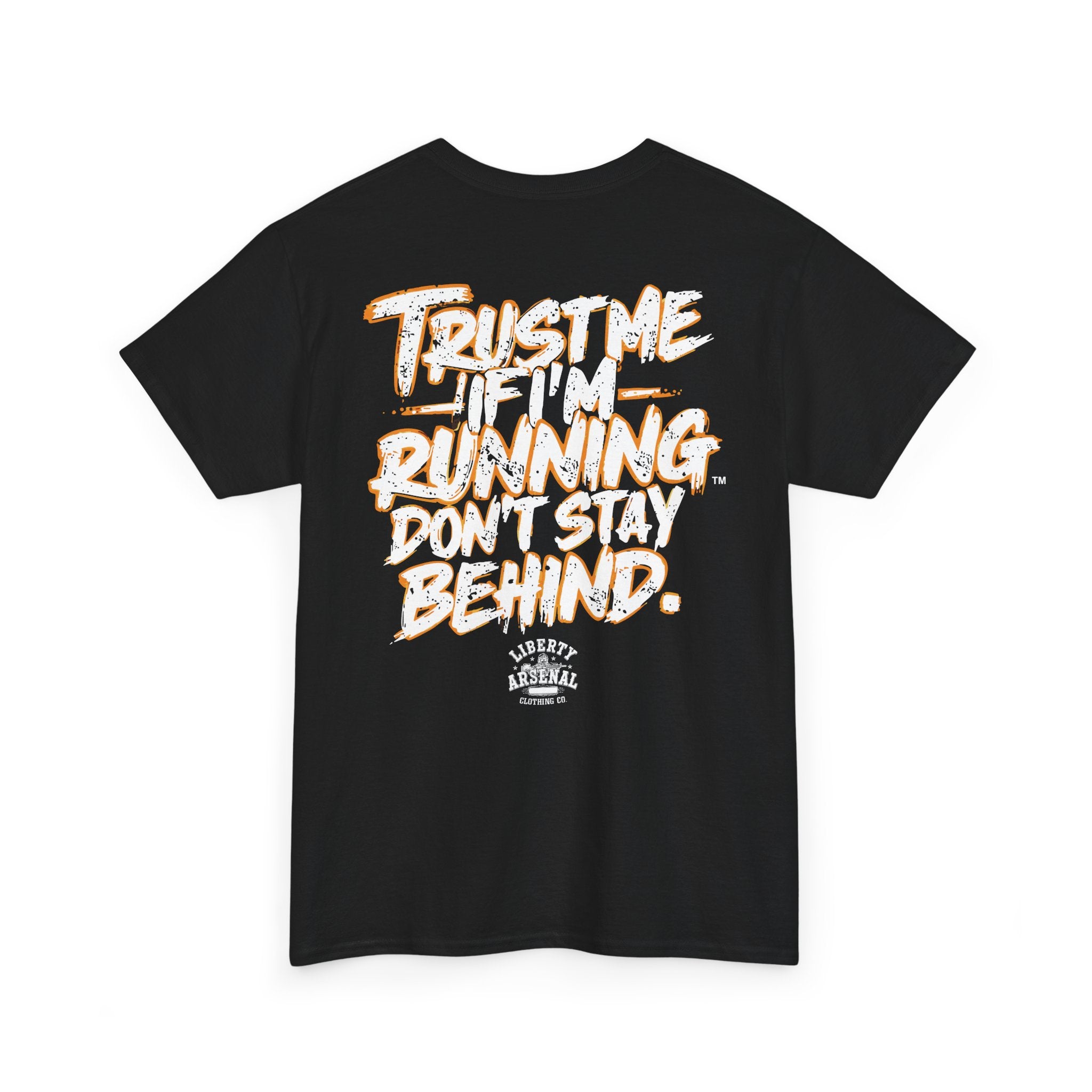 Trust Me -  Motivational Shirt