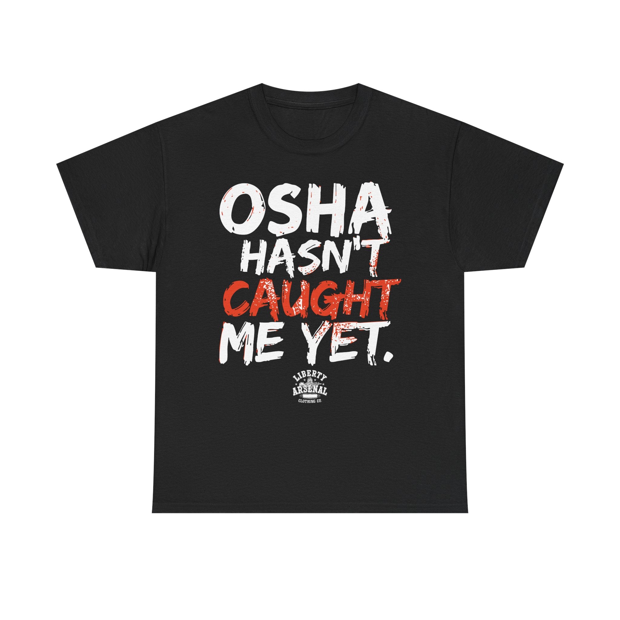 OSHA – Funny Safety Shirt
