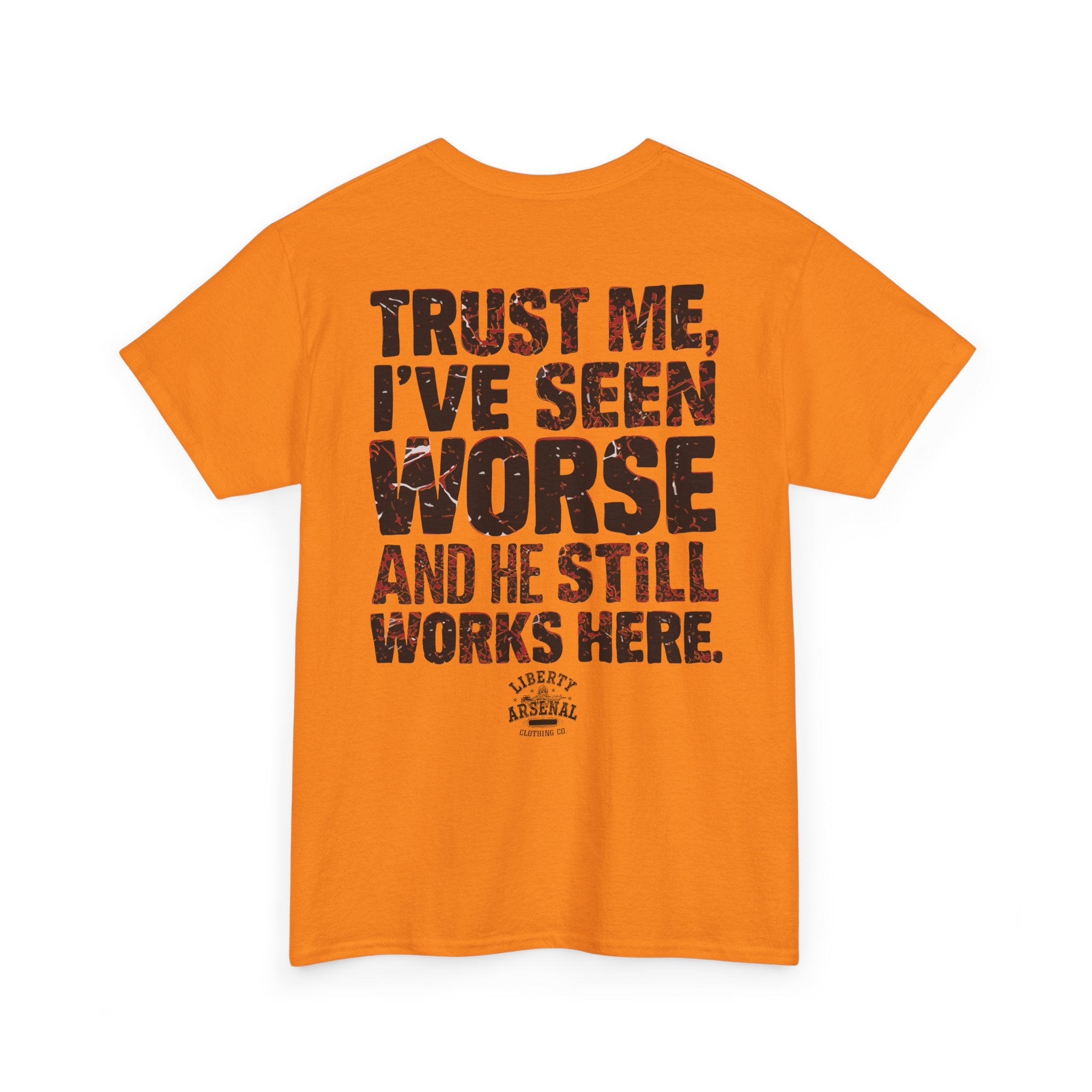 Trust Me I've Seen Worse - Vintage Distressed Back Print Shirt