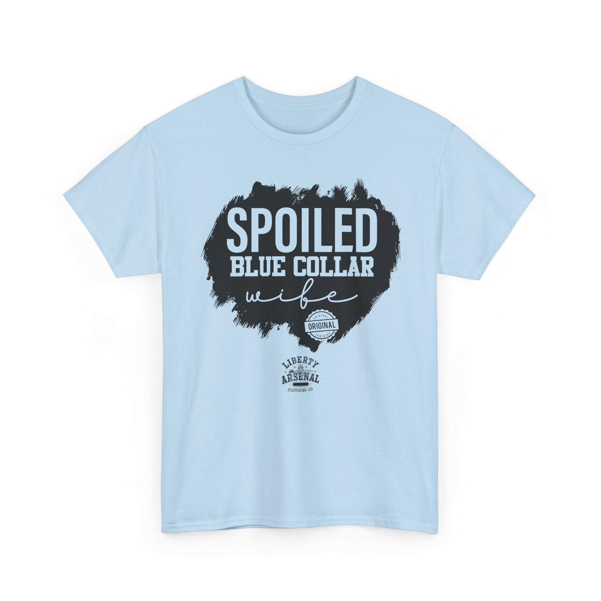 Spoiled Blue Collar Wife T-Shirt – Funny Proud Blue-Collar Wife Tee