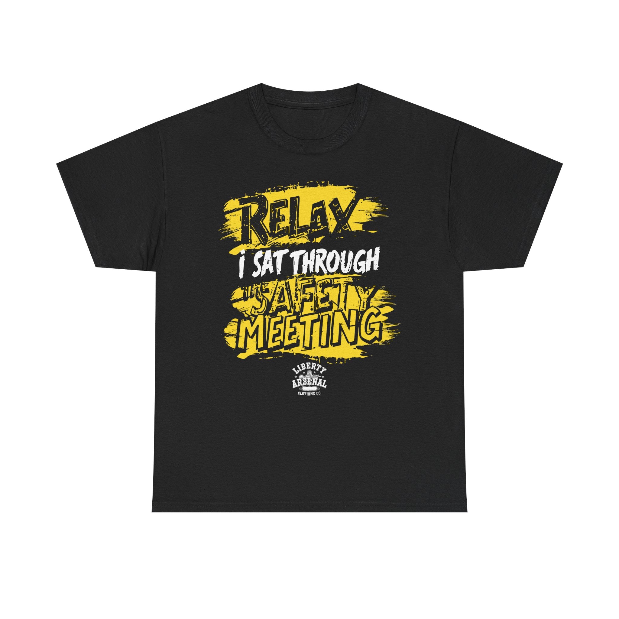 Relax - Funny Work Safety Shirt