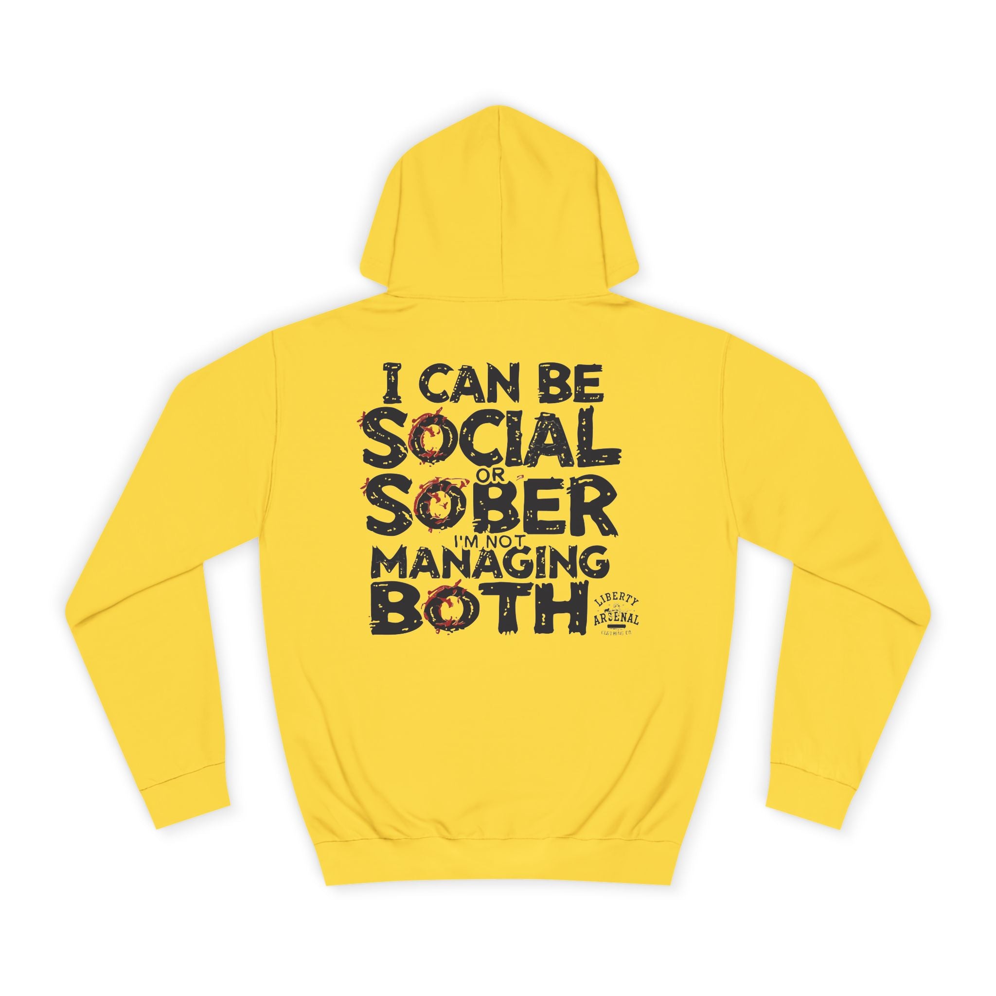 Social or Sober - Hooded Sweatshirt