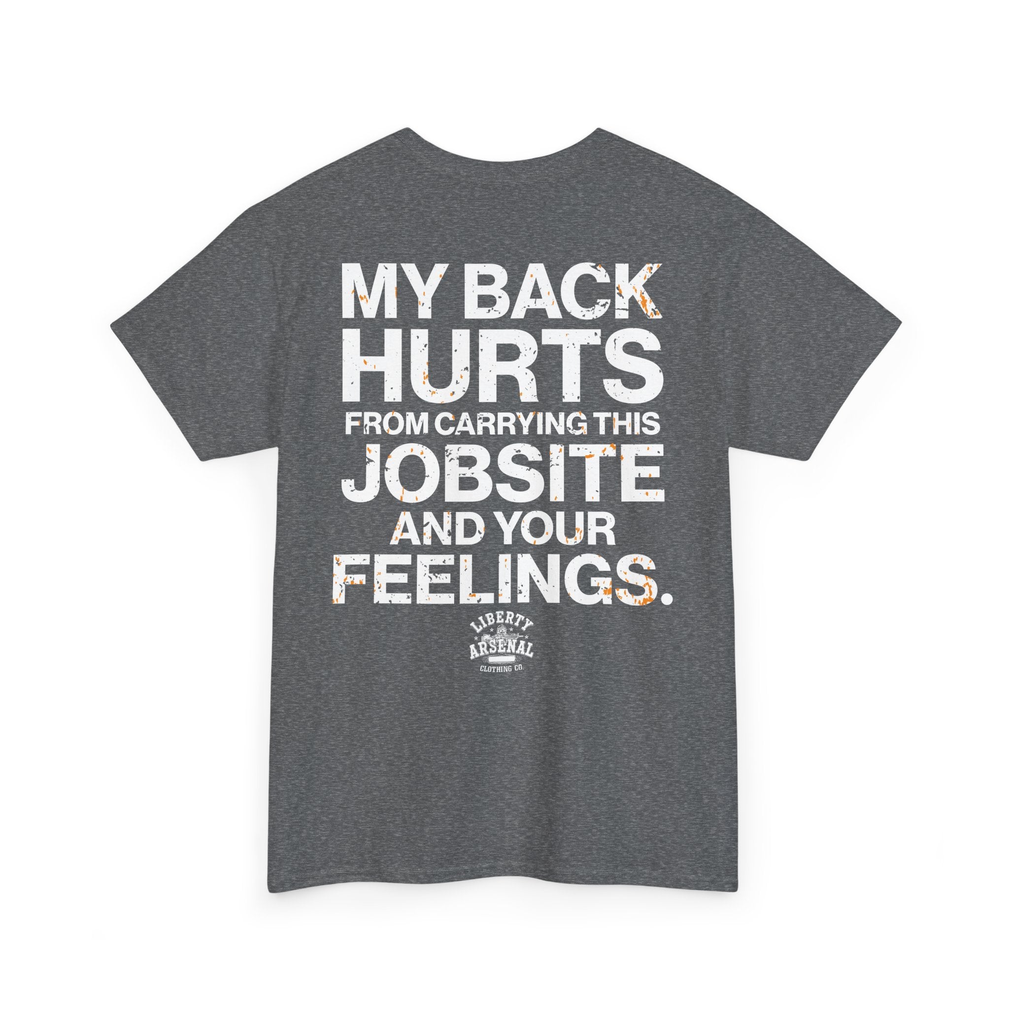 My Back Hurts - T-Shirt