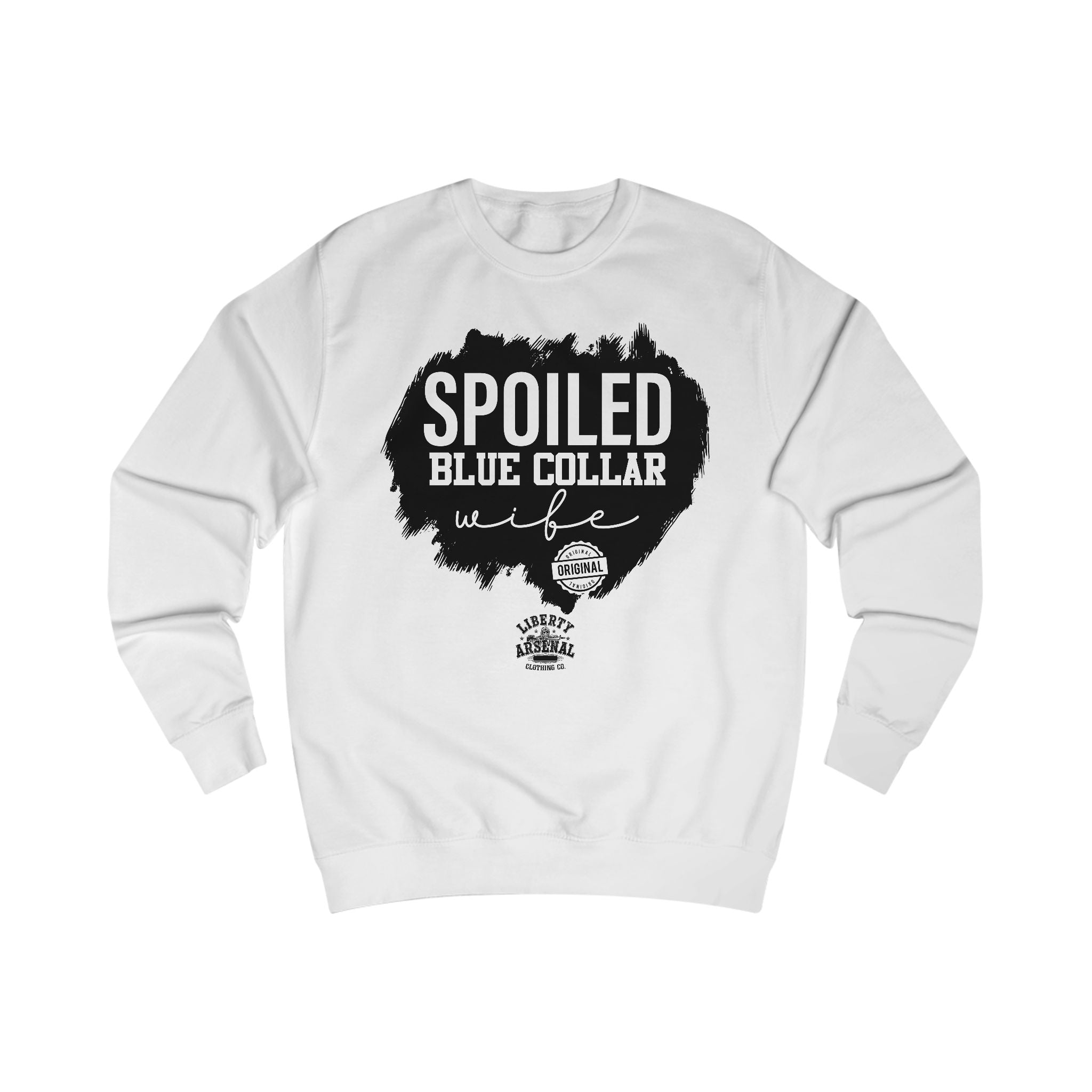 Spoiled Blue Collar Wife Sweatshirt – Proud Blue-Collar Wife Crewneck