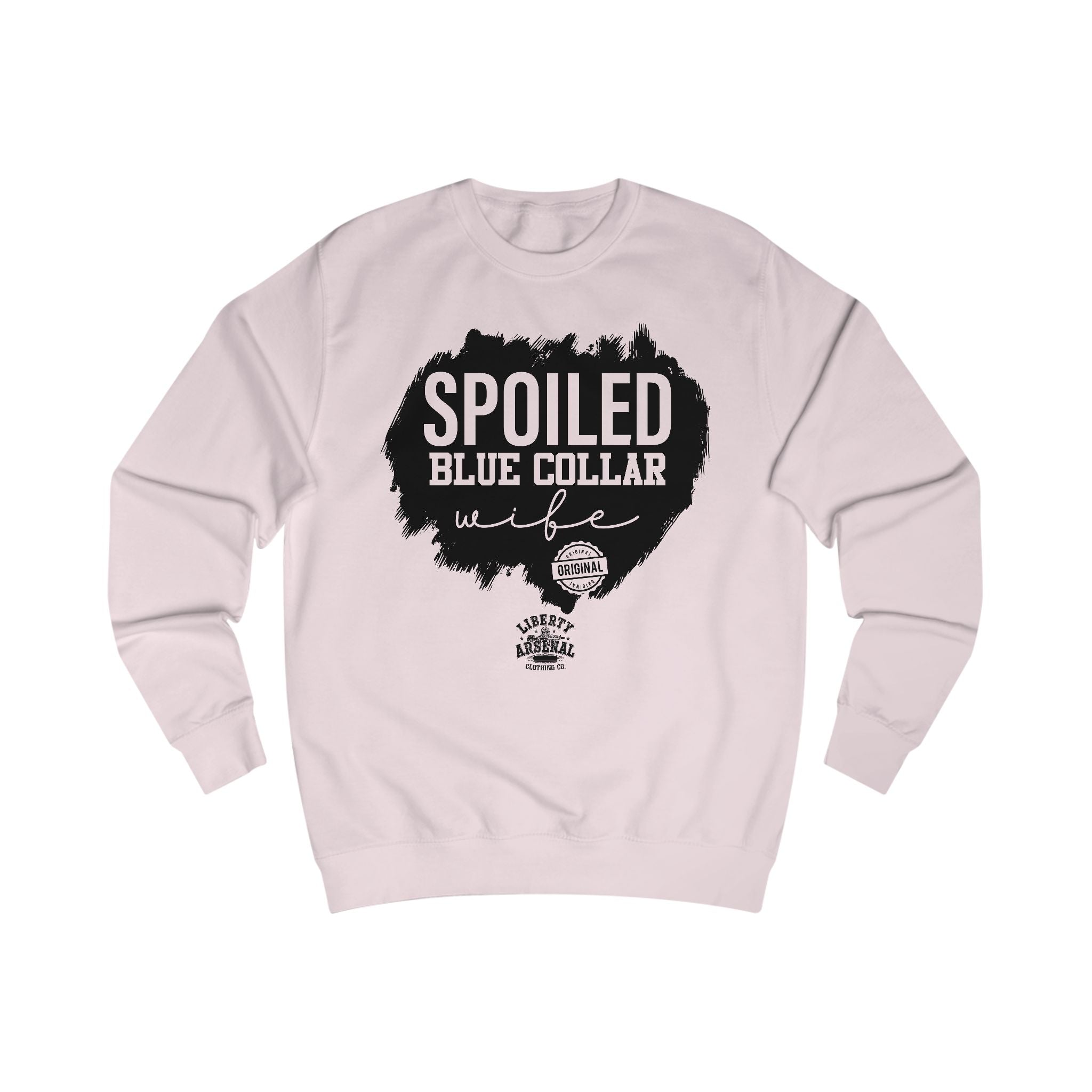 Spoiled Blue Collar Wife Sweatshirt – Proud Blue-Collar Wife Crewneck