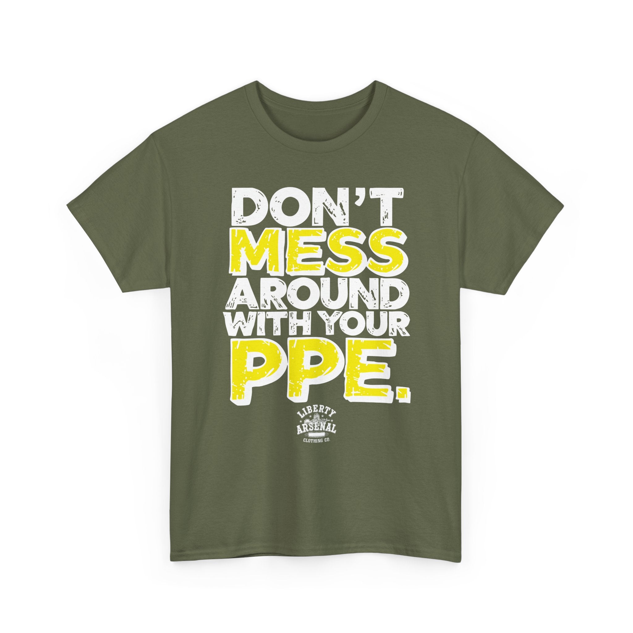 Don't Mess — Funny Safety Shirt