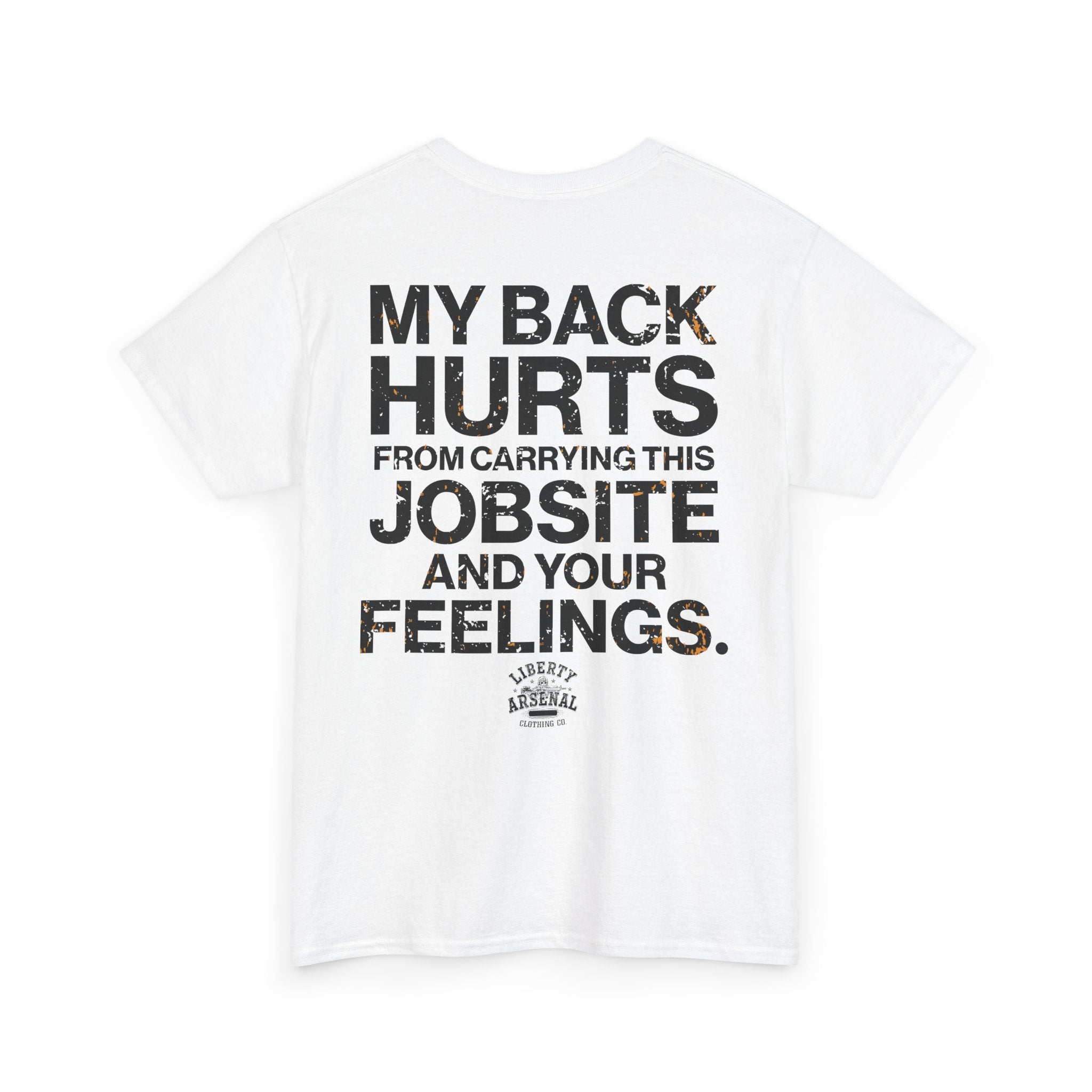 My Back Hurts - T-Shirt