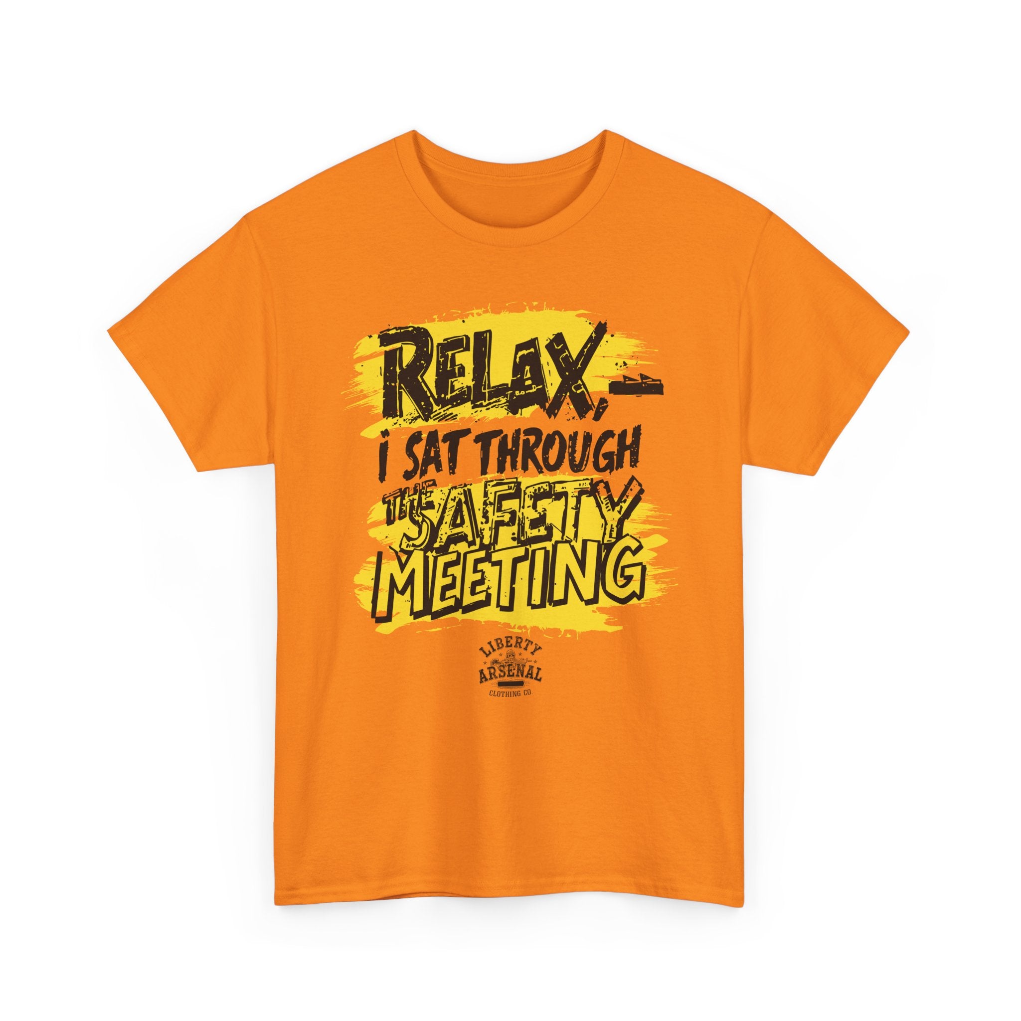Relax - Funny Work Safety Shirt