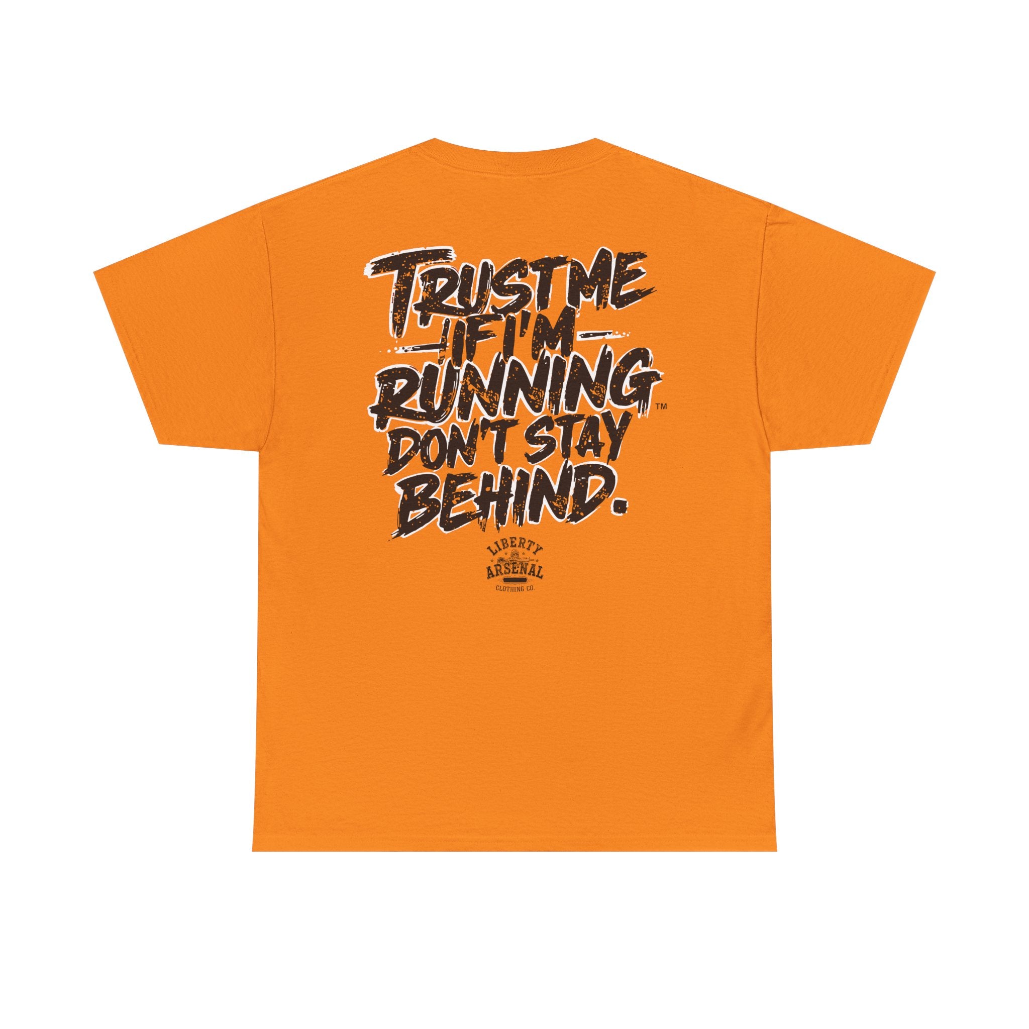 Trust Me -  Motivational Shirt