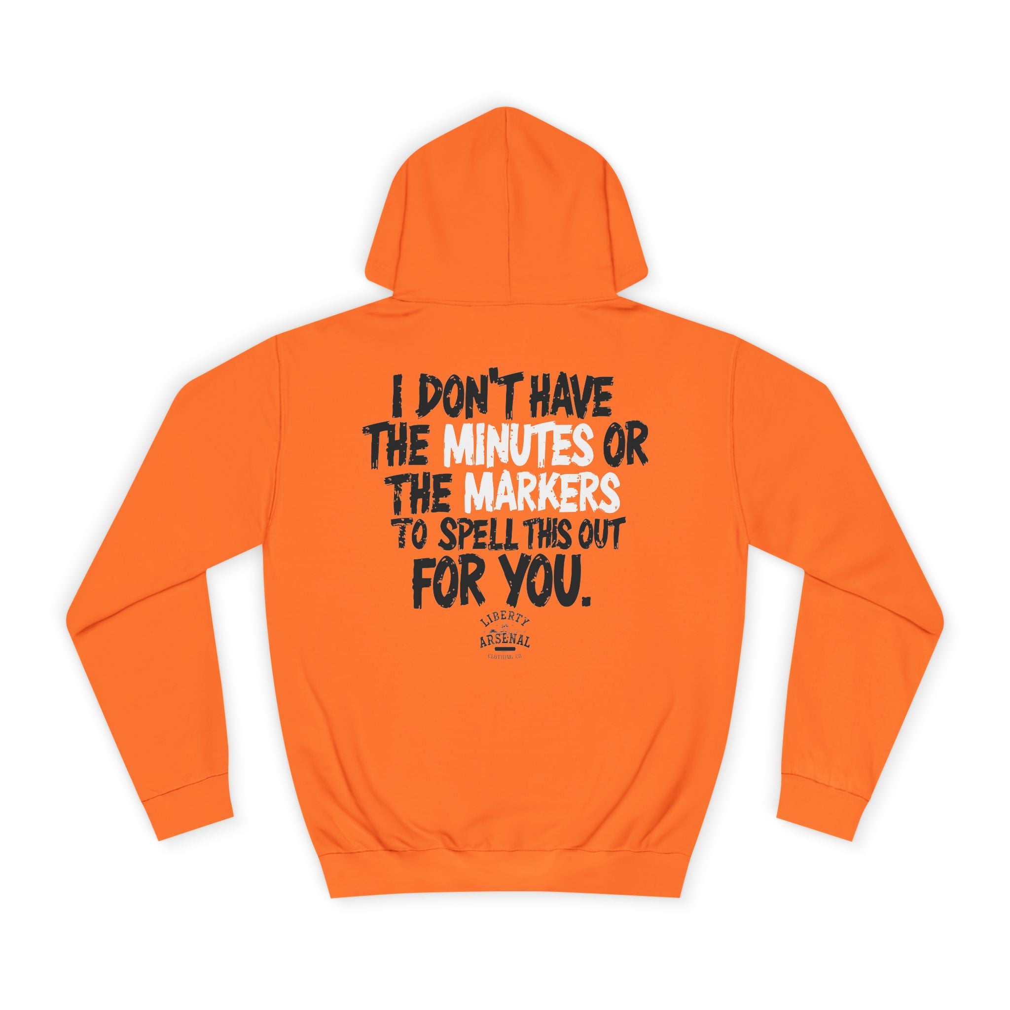 Minutes or Markers - Hooded Sweatshirt