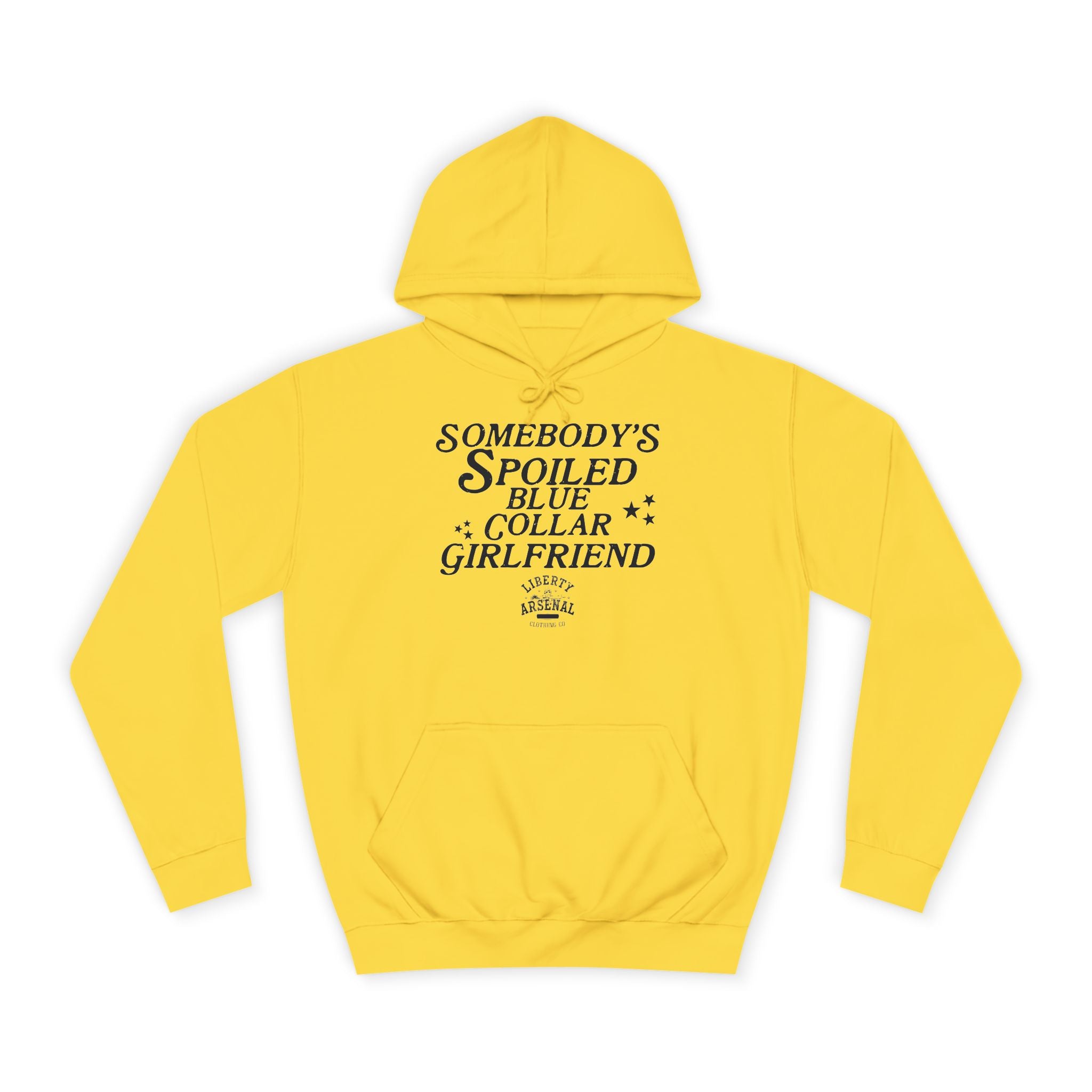 Somebody's Spoiled Blue Collar Girlfriend - Graphic Pullover Hoodie