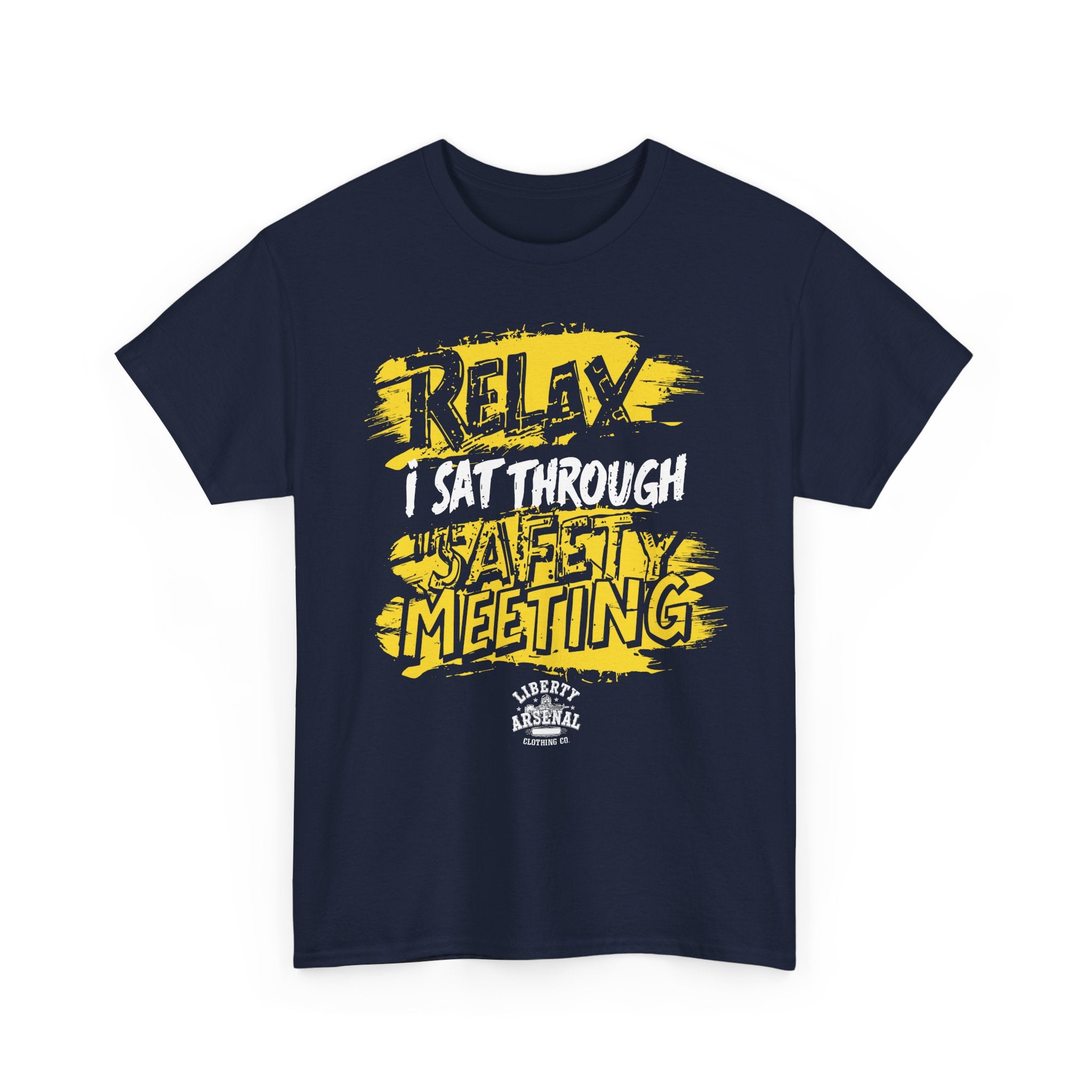 Relax - Funny Work Safety Shirt