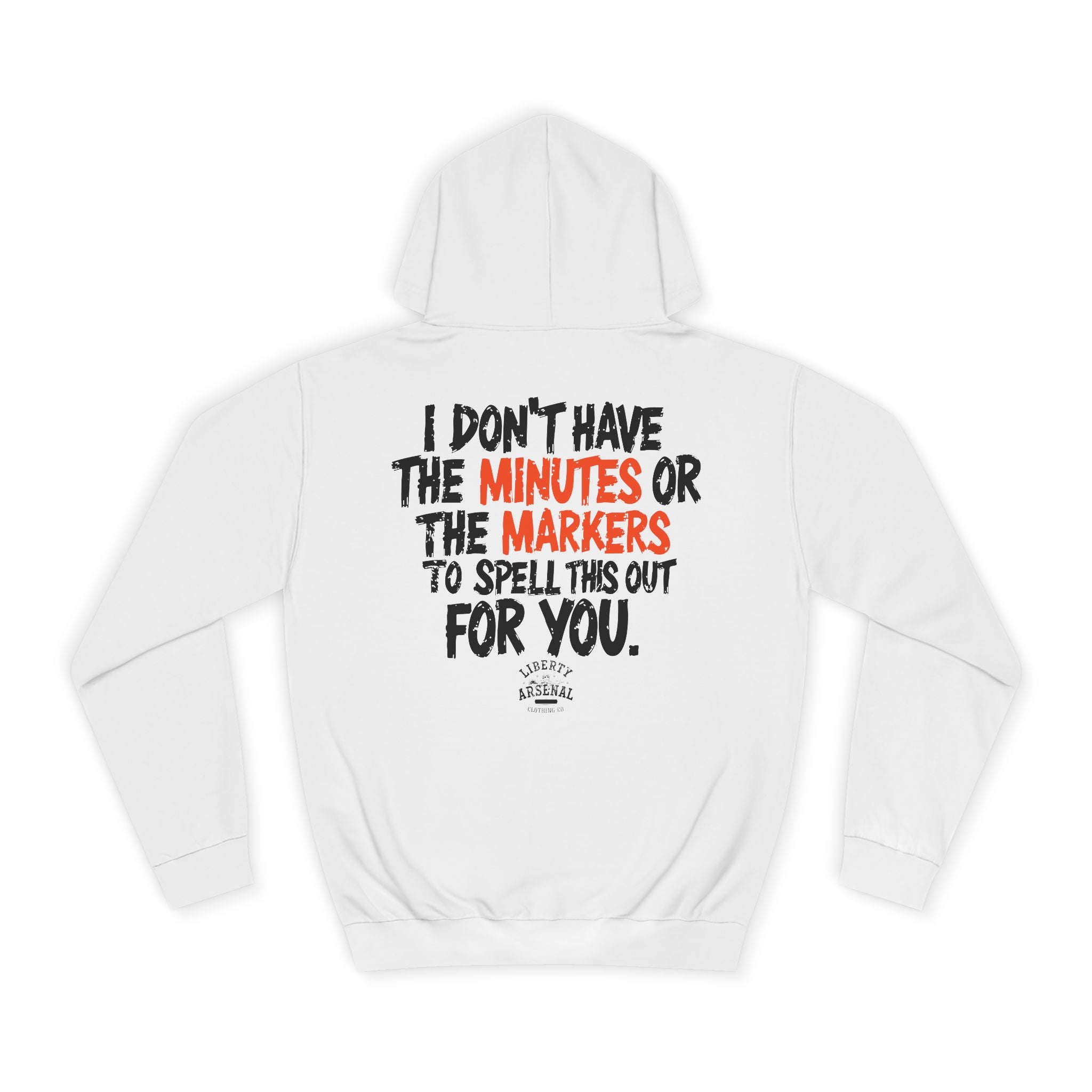 Minutes or Markers - Hooded Sweatshirt