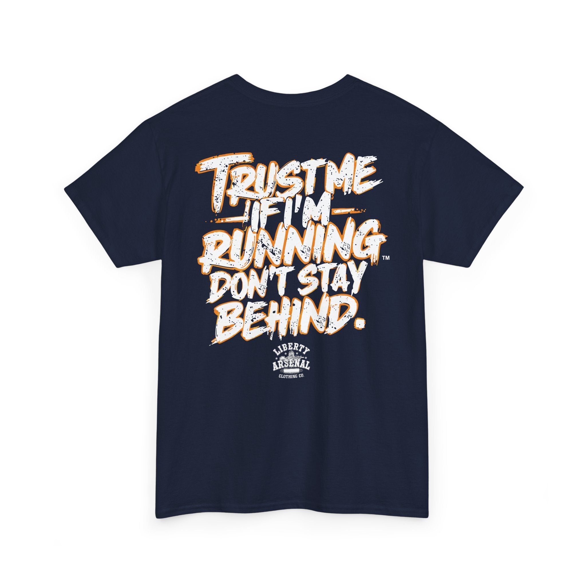 Trust Me -  Motivational Shirt