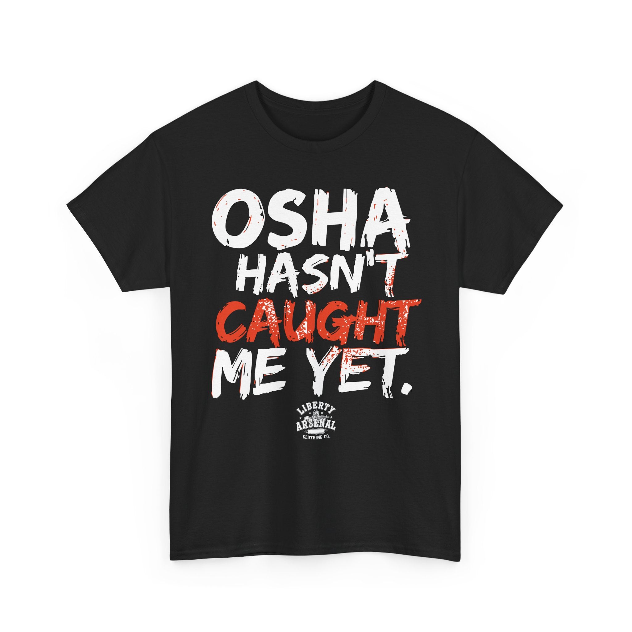 OSHA – Funny Safety Shirt