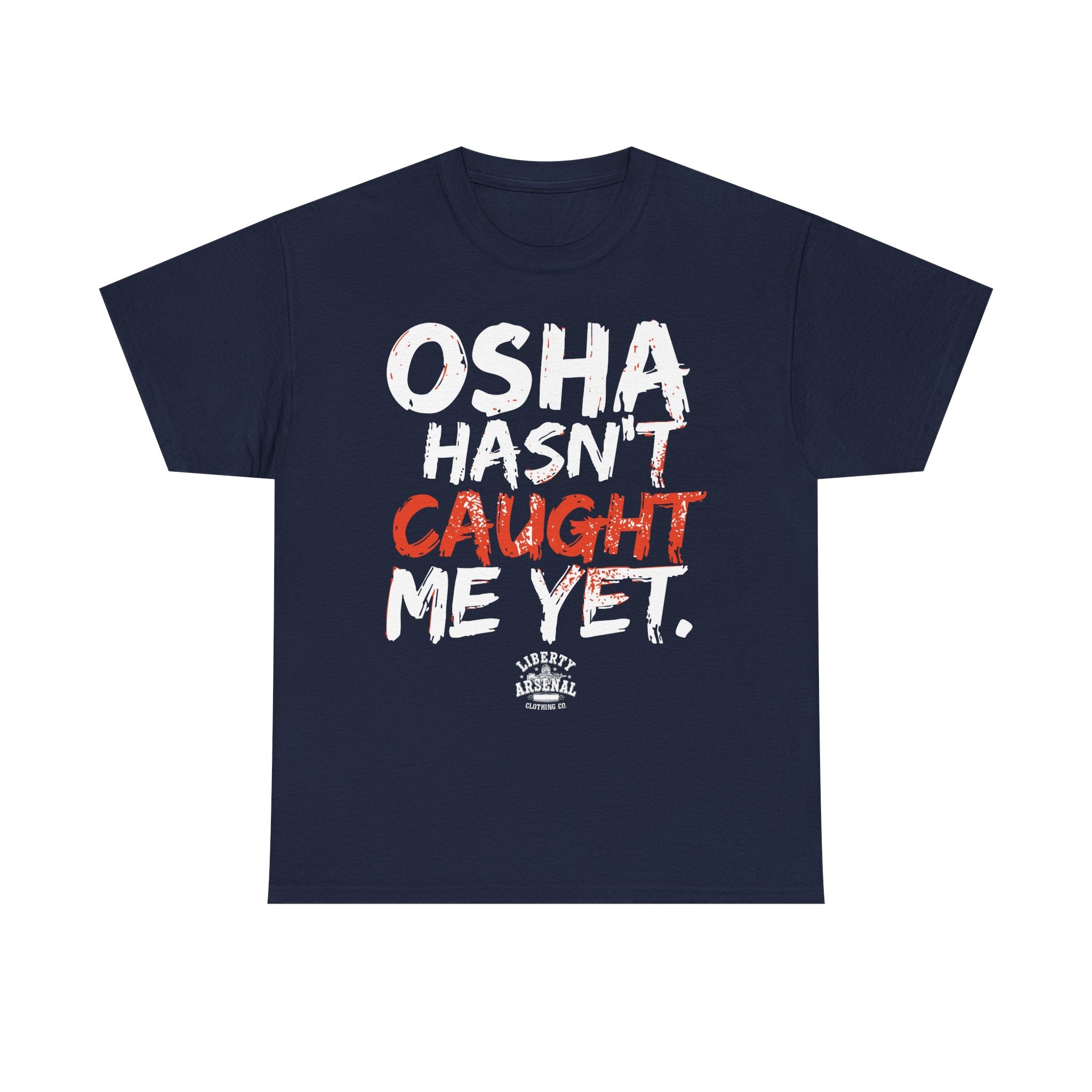 OSHA – Funny Safety Shirt
