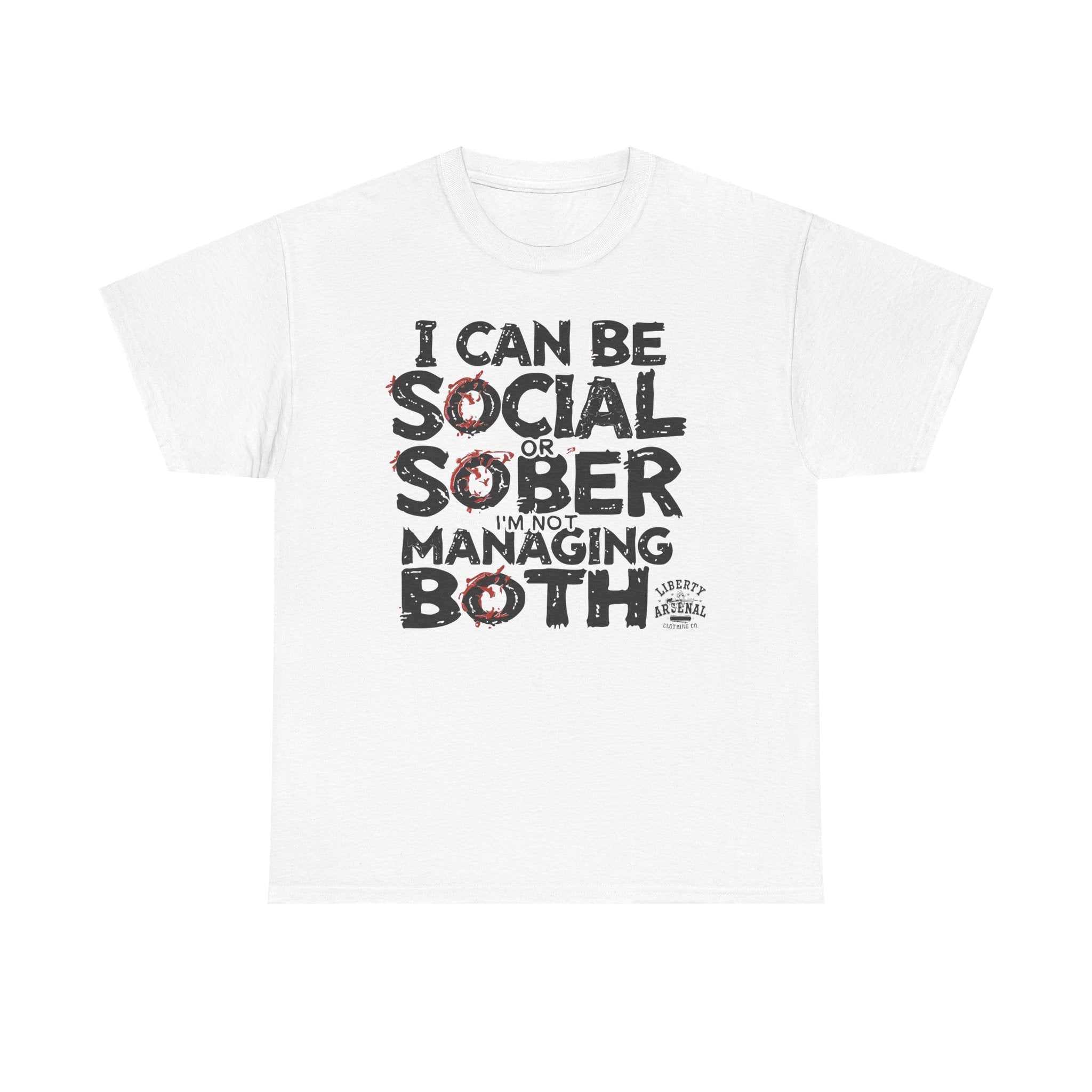 Social or Sober - Funny Recovery Shirt